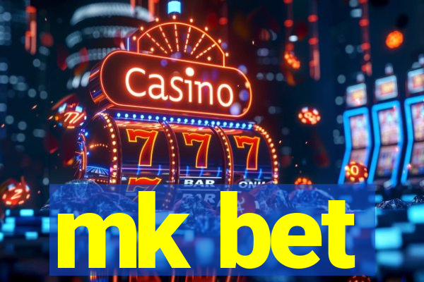 mk bet